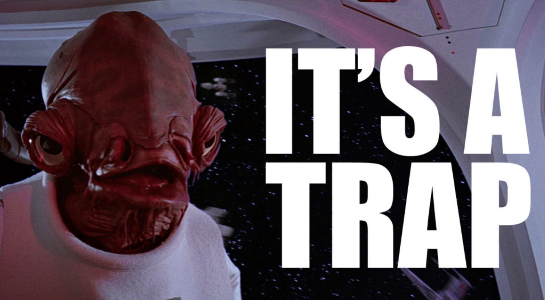01 it is a trap